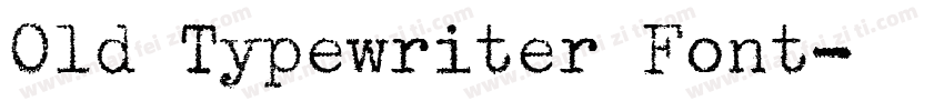 Old Typewriter Font字体转换